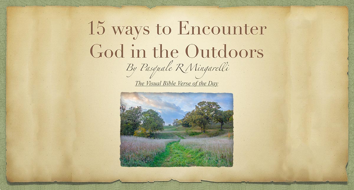 Free PDF 15 Ways To Encounter God In The Outdoors Visual Bible Verse